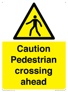 Caution Pedestrian crossing ahead